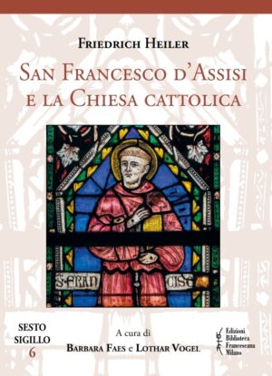 San Francesco d’Assisi e la Chiesa cattolica