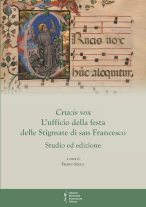 Crucis Vox. L'ufficio della festa delle Stigmate di san Francesco