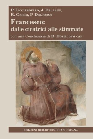 Francesco: dalle cicatrici alle stimmate