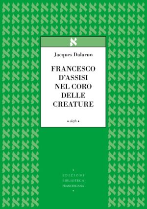 Francesco d’Assisi nel coro delle creature